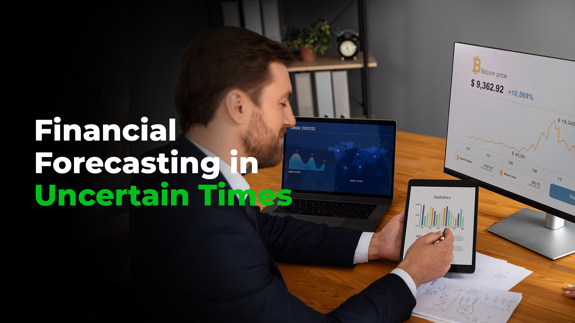 Financial Forecasting: How to Plan for Growth in Uncertain Times