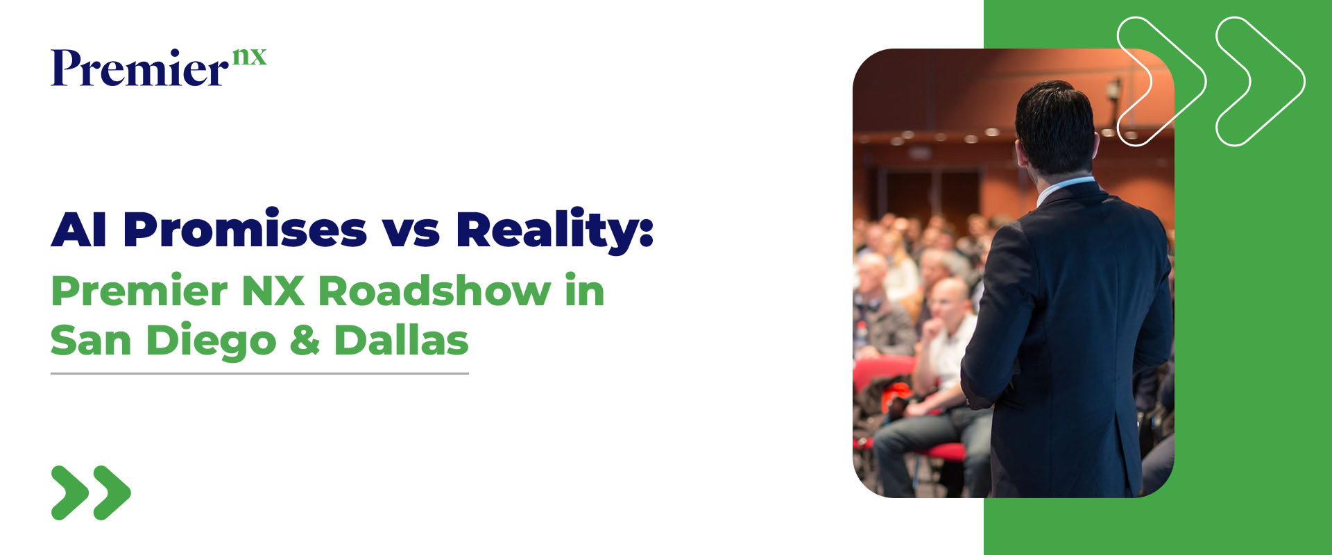 Premier NX Executive Roadshow Expands West & South: “AI Promises vs. Reality” Heads to San Diego on September 10 and Dallas on September 12