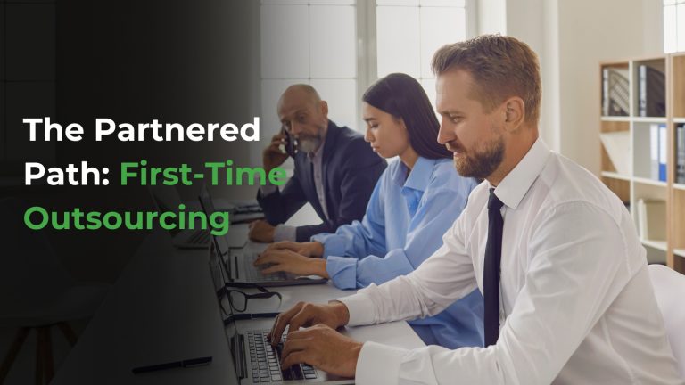 The Partnered Path: First Time Outsourcing