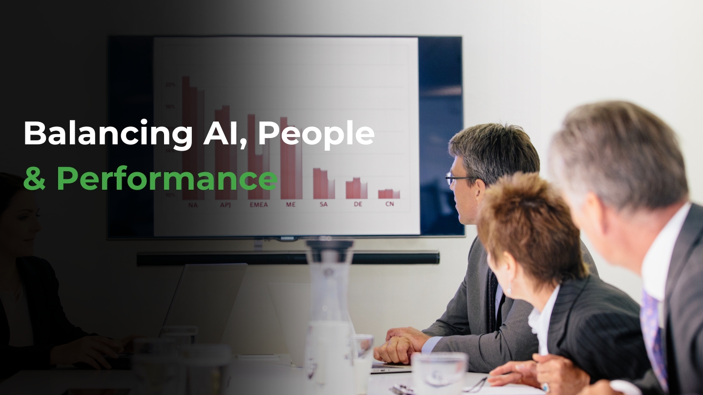 Balancing AI, People & Performance