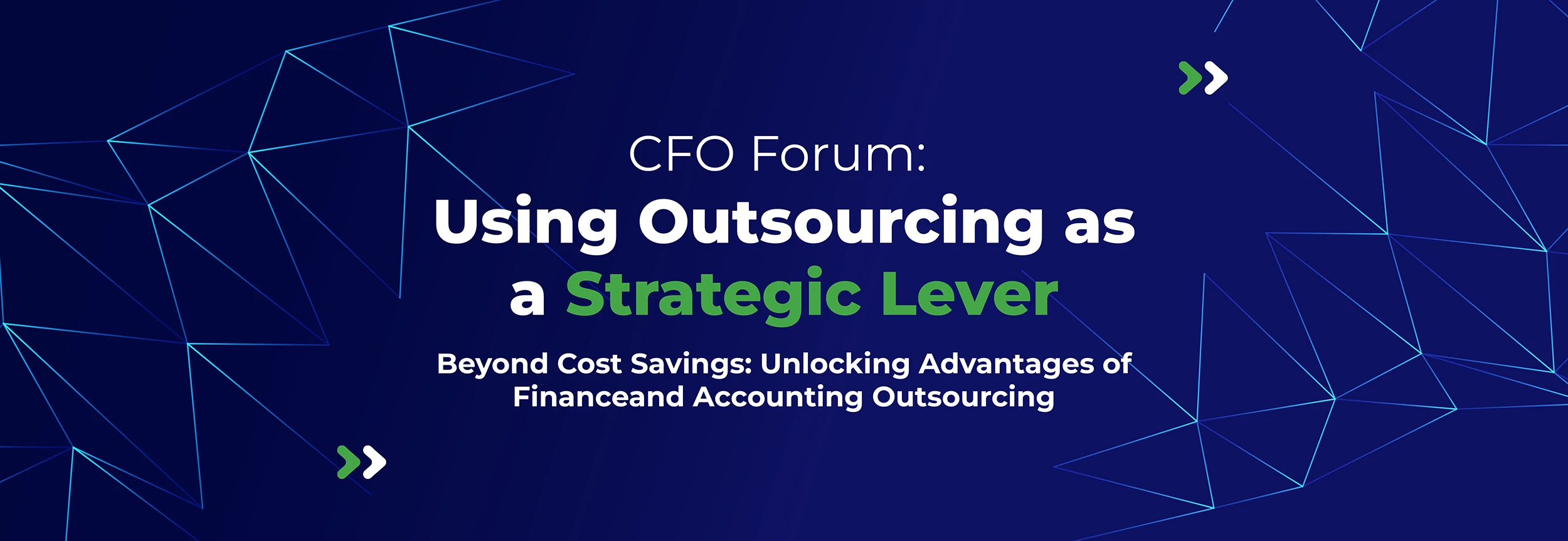 CFO Forum: Using Outsourcing as a Strategic Lever