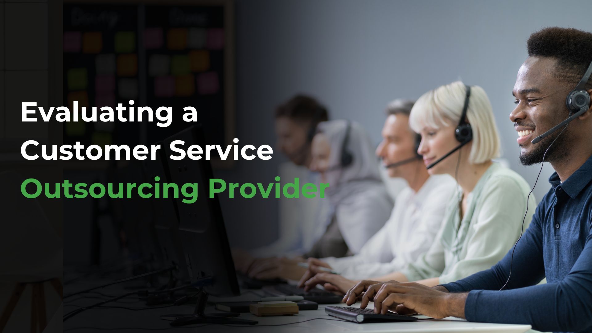 How to Evaluate a Customer Service Outsourcing Provider